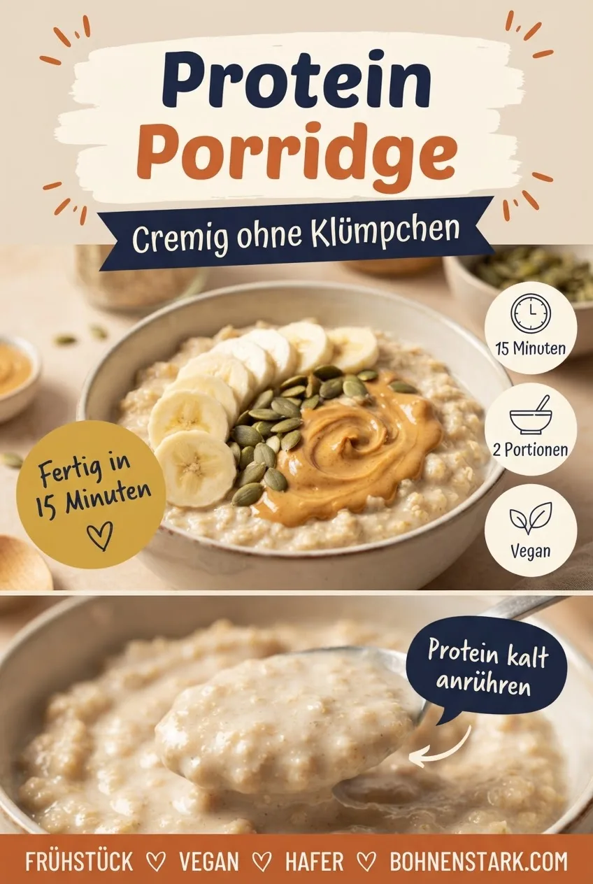 Veganes Protein-Porridge, cremig ohne Klümpchen, fertig in 15 Minuten, Rezept auf bohnenstark.com